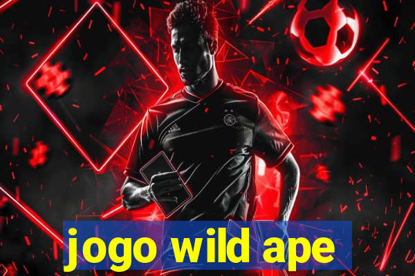 jogo wild ape